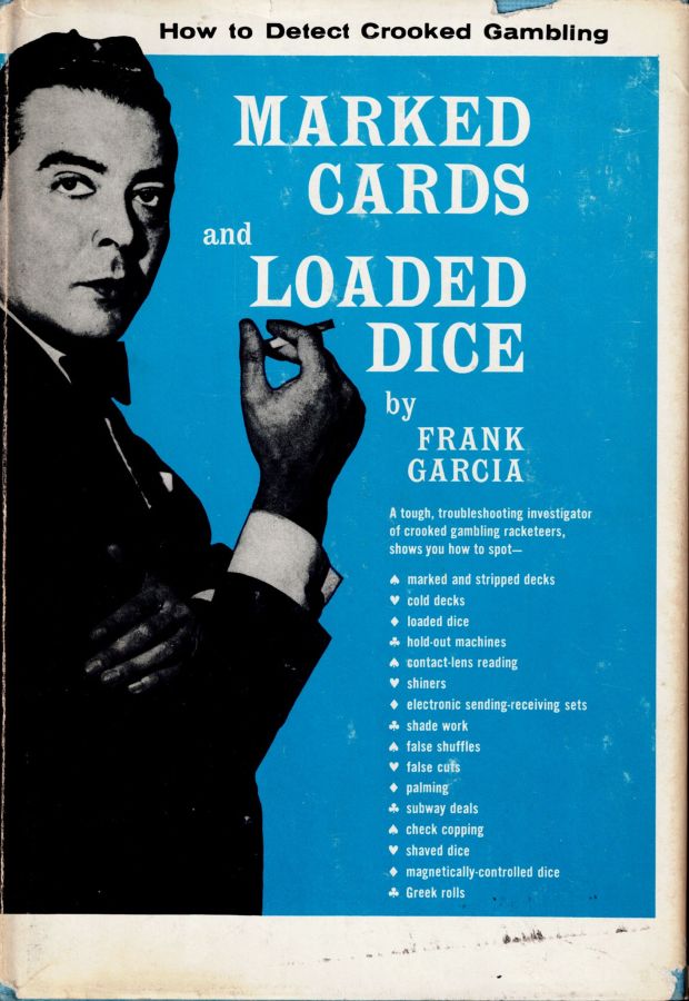 Marked Cards and Loaded Dice