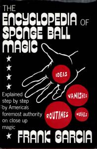 Cover Image for The Encyclopedia of Sponge Ball Magic