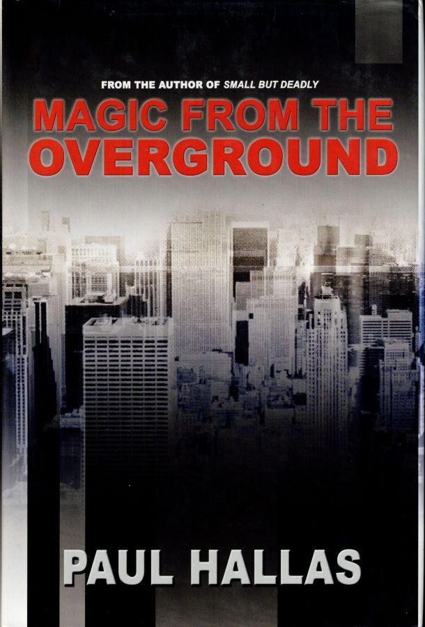 Magic From The Overground