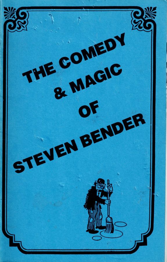 The Comedy & Magic of Steven Bender
