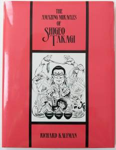 Cover Image for The Amazing Miracles of Shigeo Takagi