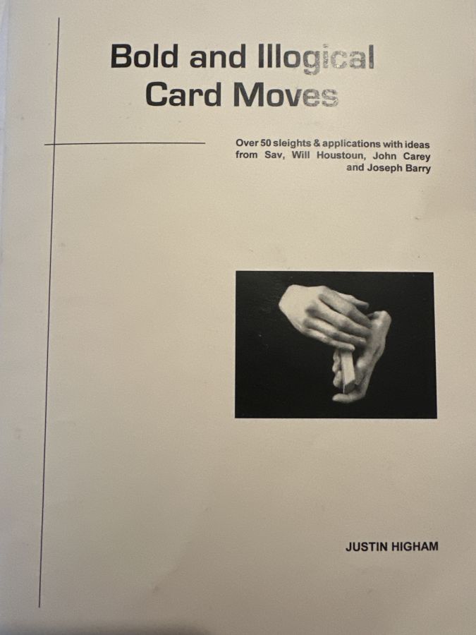 Bold and Illogical Card Moves