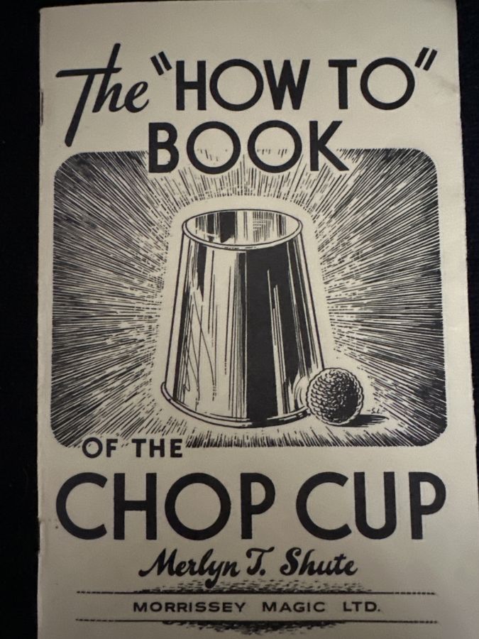 The "How To" Book of the Chop Cup