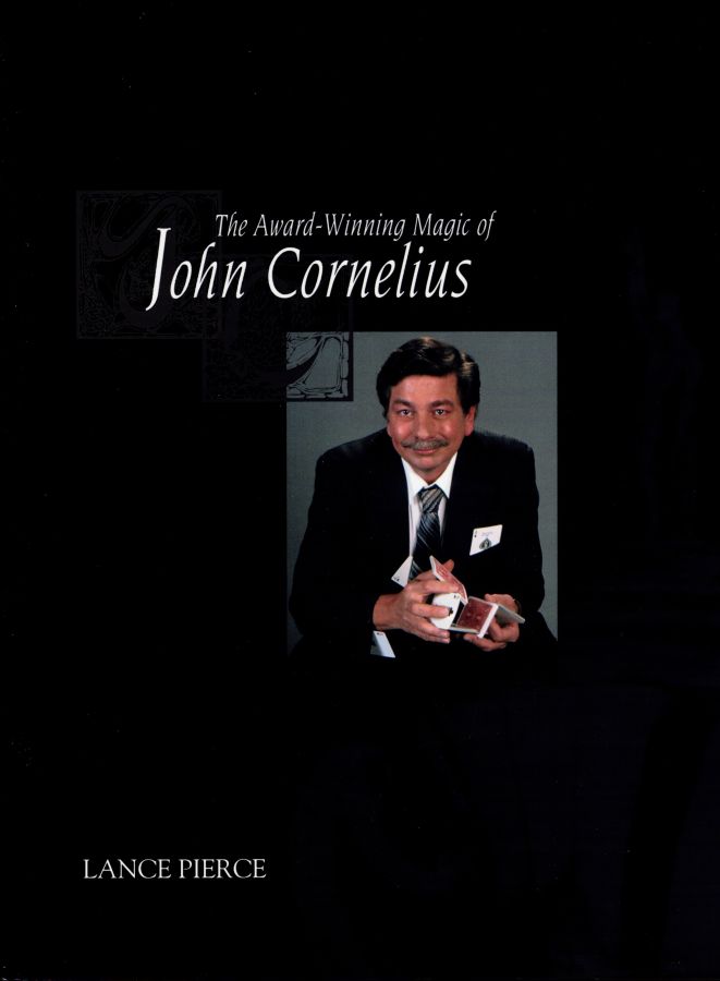 The Award Winning Magic of John Cornelius