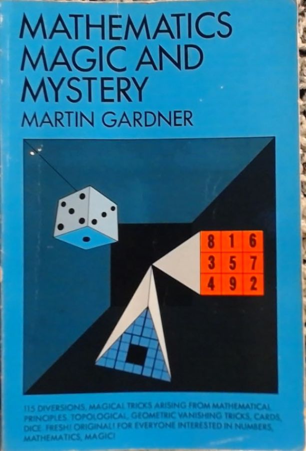 Mathematics Magic and Mystery