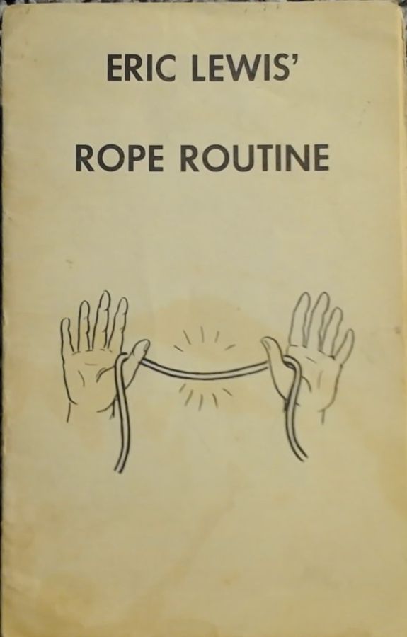 Eric Lewis' Rope Routine