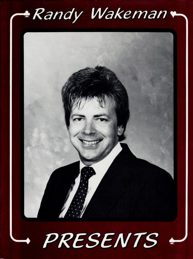 Randy Wakeman Presents