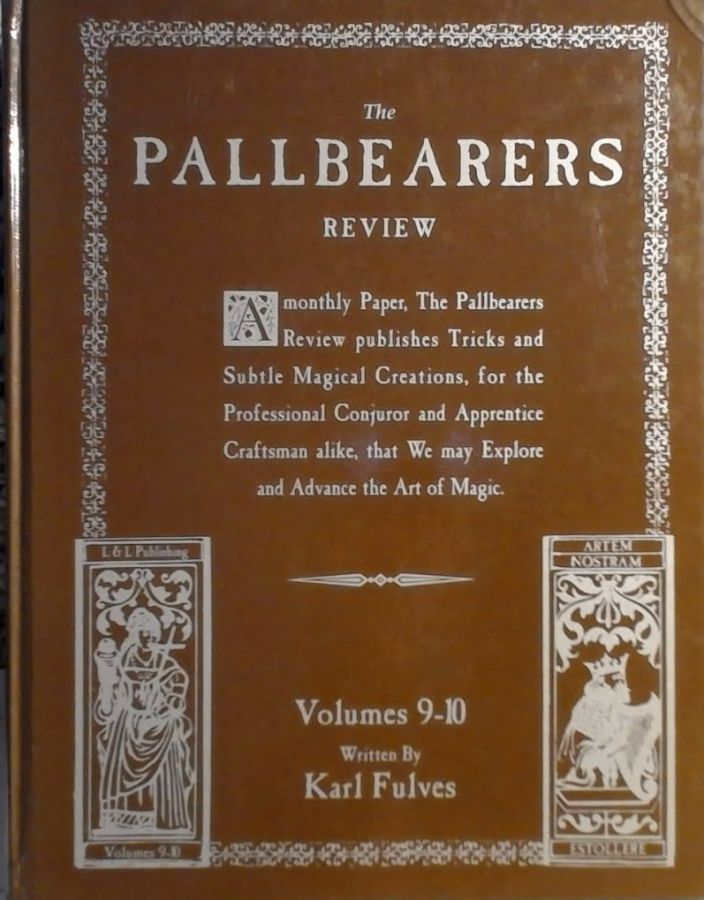 The Pallbearers Review Volumes 9-10