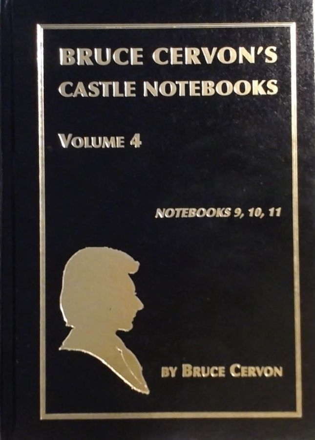 Bruce Cervon's Castle Notebooks Volume 4
