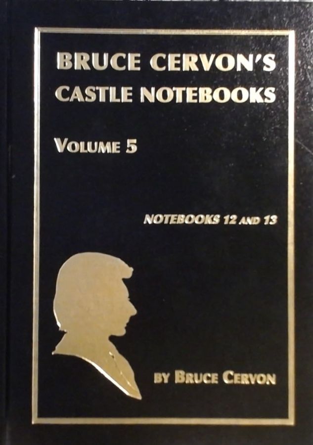 Bruce Cervon's Castle Notebooks Volume 5