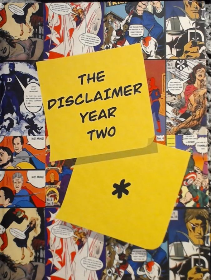 The Disclaimer Year Two