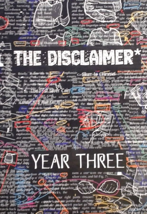 The Disclaimer Year Three