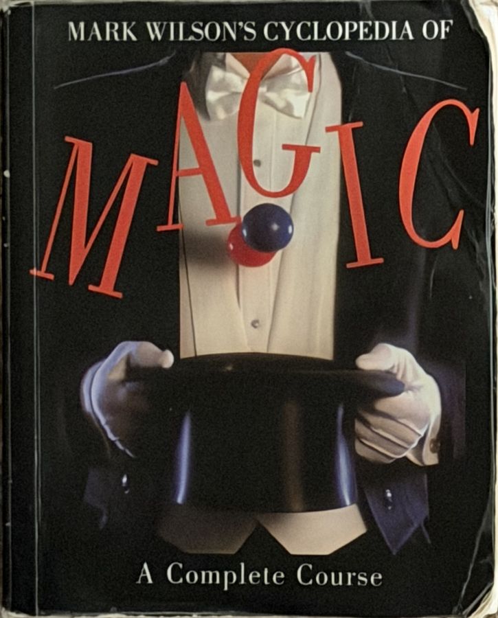 Mark Wilson Cyclopedia Of Magic