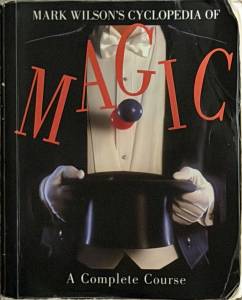 Cover Image for Mark Wilson Cyclopedia Of Magic