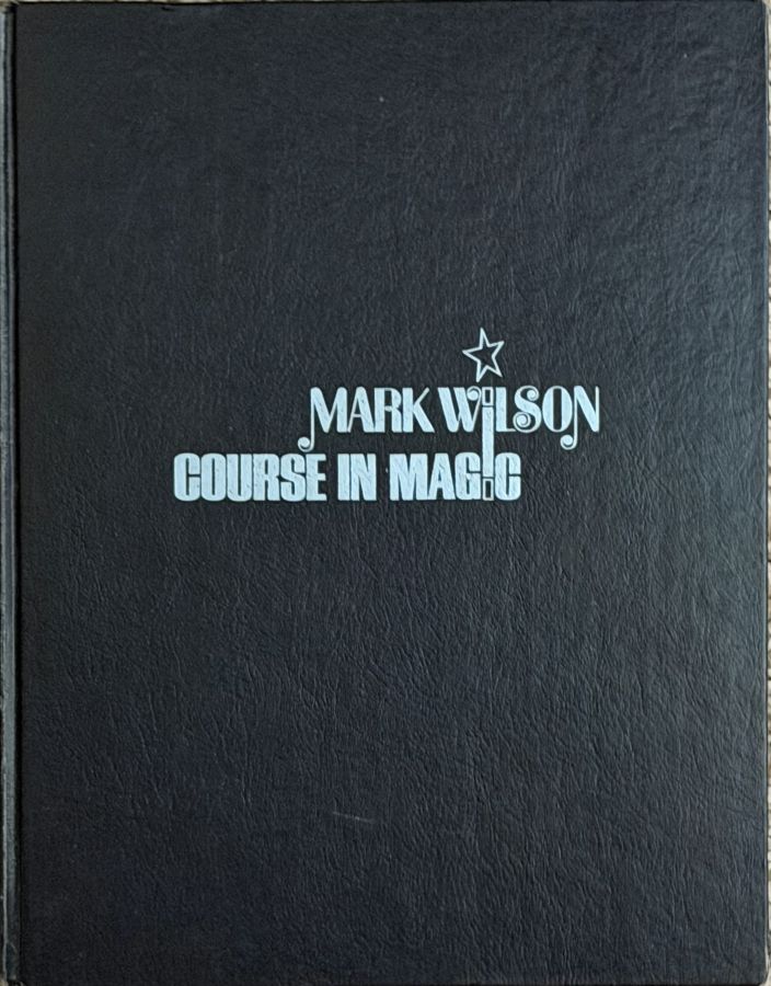 Mark Wilson Course in Magic