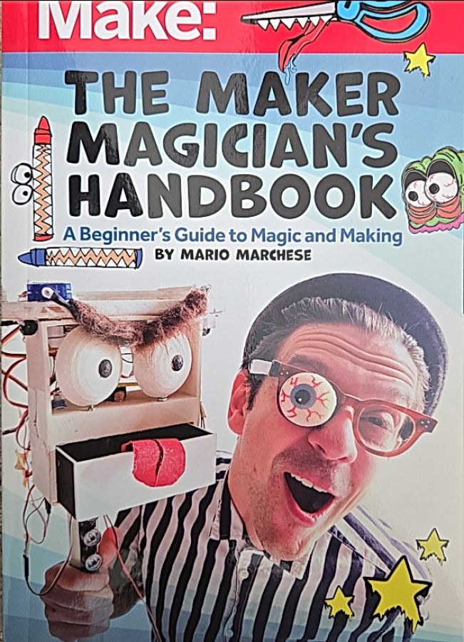 The Maker Magician's Handbook