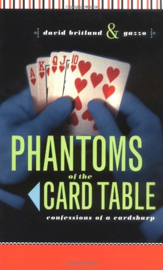 Phantoms of the Card Table