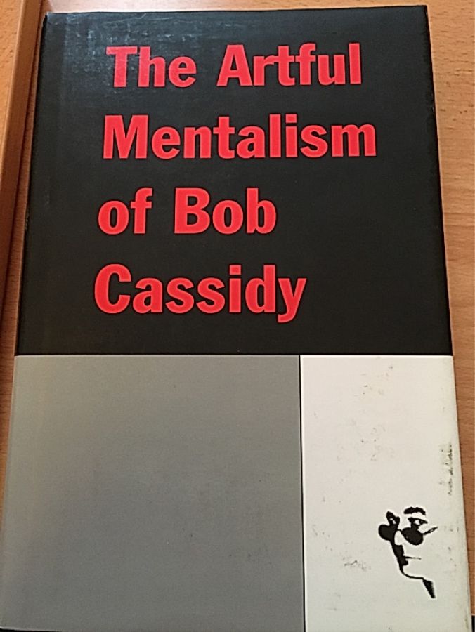 The Artful Mentalism of Bob Cassidy