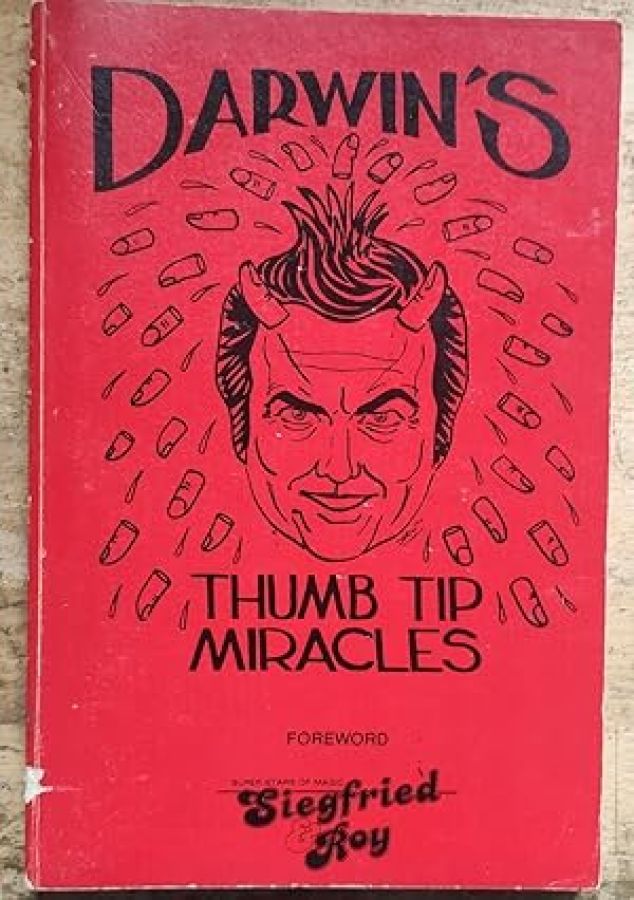 Darwin's Thumb Tip Miracles