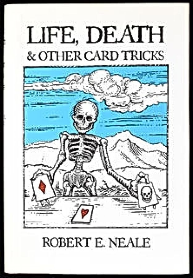 Life, death & other card tricks