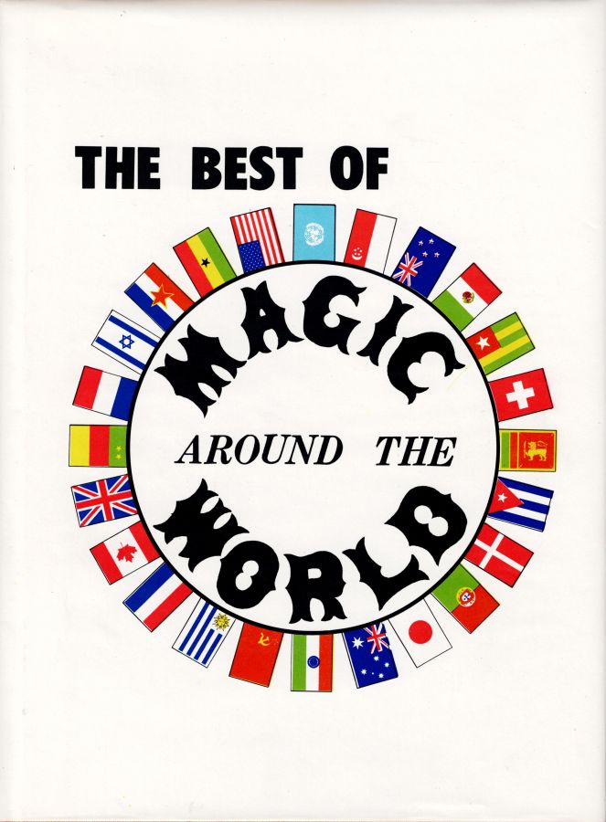The Best of Magic Around the World