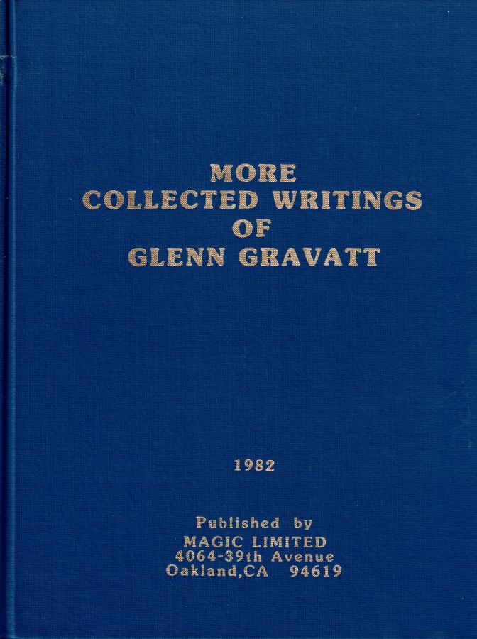 More Collected Writings of Glenn Gravatt