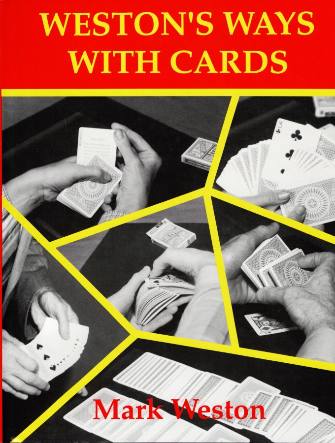 Weston's Ways With Cards