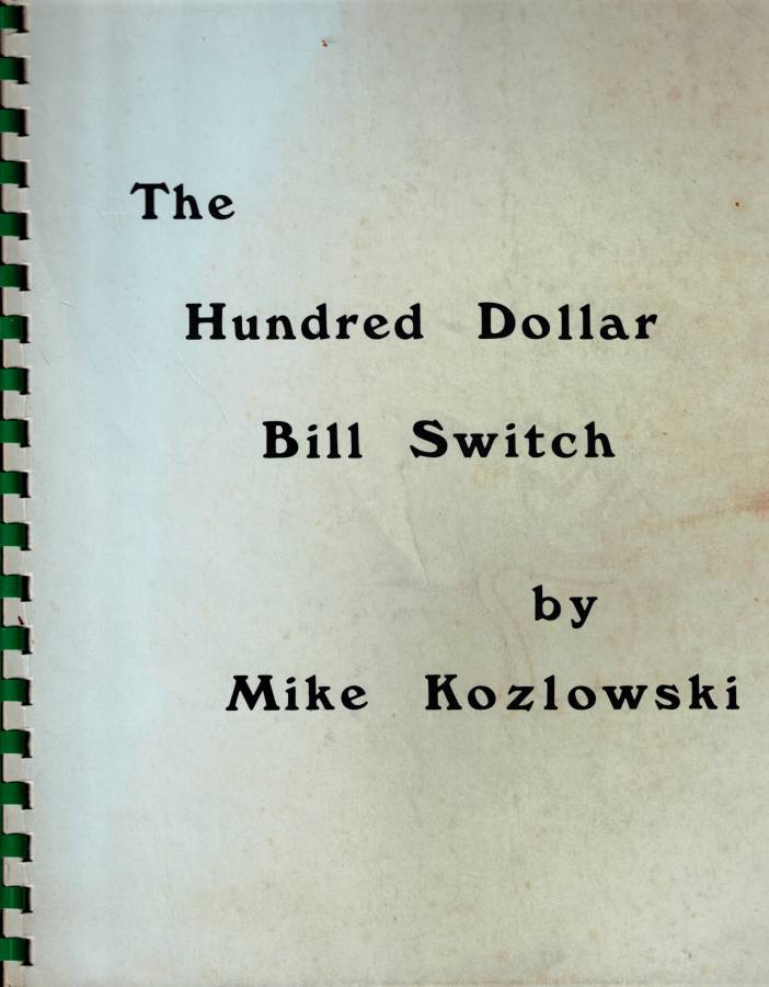 The Hundred Dollar Bill Switch