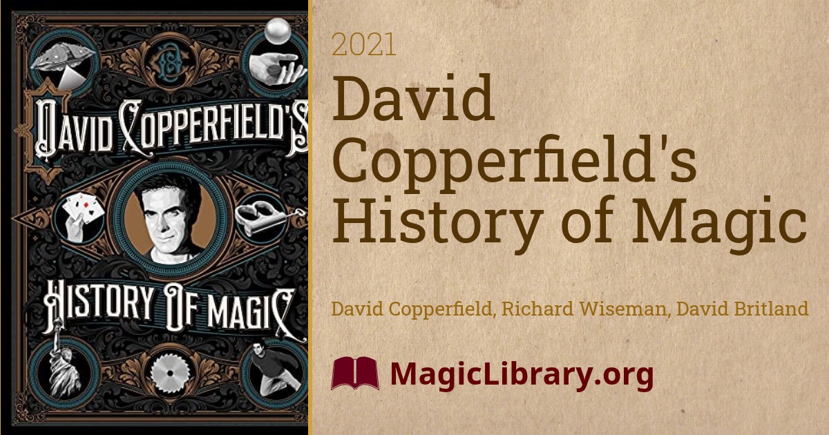 David Copperfield's History of Magic • MagicLibrary.org