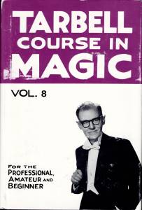 Cover Image for Tarbell Course In Magic (Vol. 8)