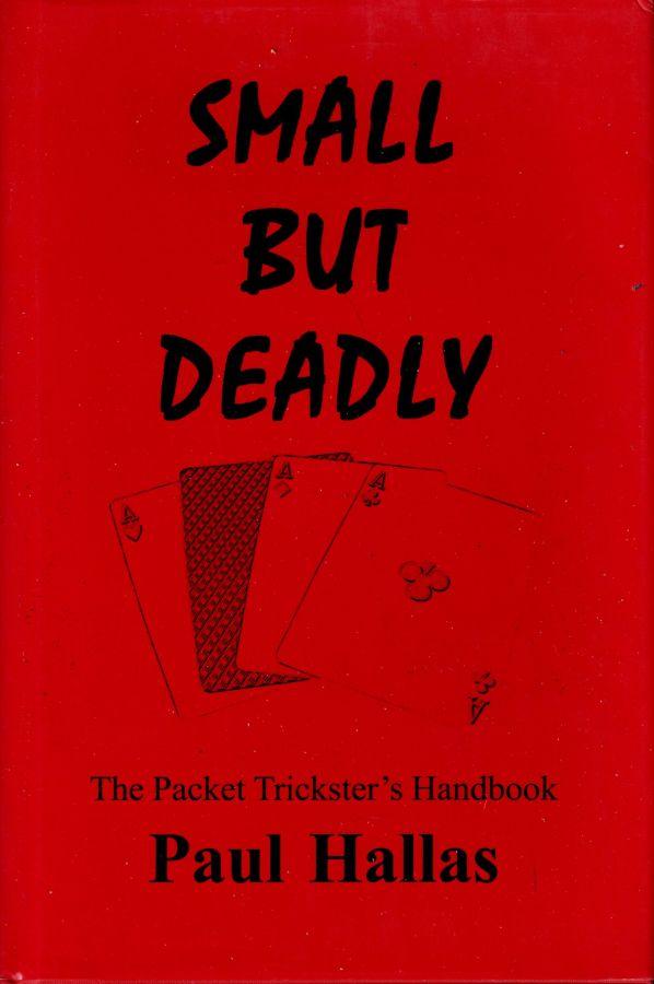 Small But Deadly