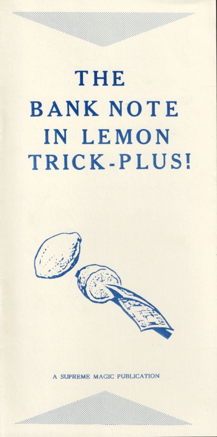 The Bank Note In Lemon Trick - Plus!