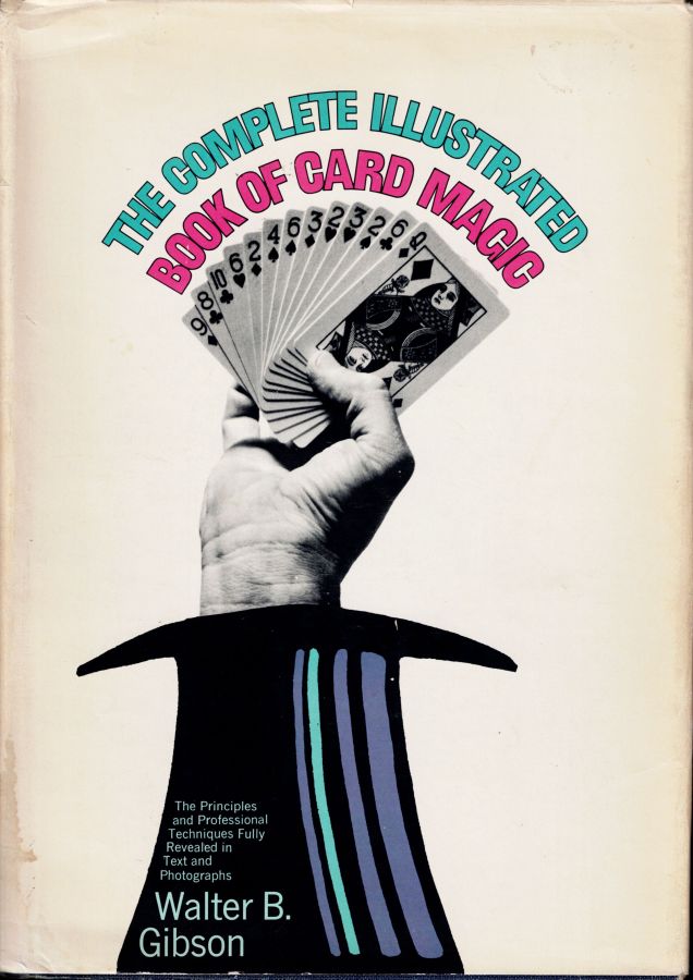 The Complete Illustrated Book of Card Magic