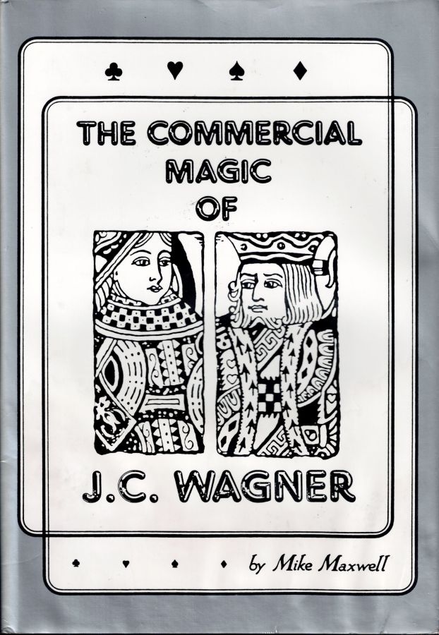 The Commercial Magic of J.C. Wagner